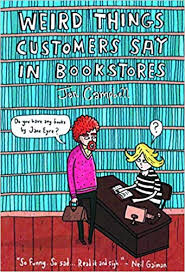 weird things customers say in bookstores